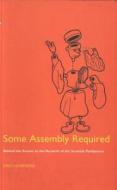 Some Assembly Required di David Shepherd edito da Luath Press Ltd