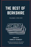 The Best of Berkshire: 1990-1999: The Best Moments from the Annual Berkshire Hathaway Meetings di Arnold Kennedy edito da INDEPENDENTLY PUBLISHED