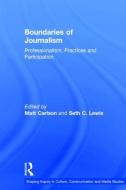 Boundaries of Journalism di Seth C. Lewis edito da Taylor & Francis Ltd