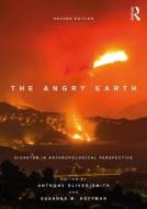 The Angry Earth di Anthony Oliver-Smith edito da Taylor & Francis Ltd