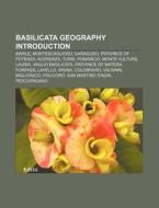 Basilicata Geography: Autostrada A3, Mol di Books Llc edito da Books LLC, Wiki Series