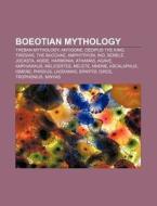 Boeotian Mythology: Aoide, Athamas, Amph di Books Llc edito da Books LLC, Wiki Series
