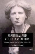 Feminism and Voluntary Action di L. Mahood edito da Palgrave Macmillan UK