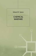 Chemical Warfare di Edward M. Spiers edito da Palgrave Macmillan UK
