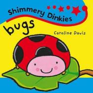 Bugs edito da Hachette Children\'s Books