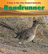 Roadrunner di Anita Ganeri edito da Heinemann Library