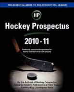 Hockey Prospectus 2010-11 di Hockey Prospectus edito da Createspace