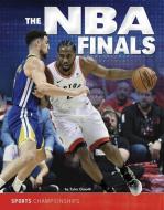 The NBA Finals di Tyler Dean Omoth edito da CAPSTONE PR