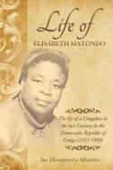 The Life of a Congolese in the Last Century in the Democratic Republic of Congo (1921-1990) di Ina Disengomoka Muamba edito da XULON PR