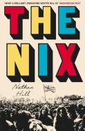 The Nix di Nathan Hill edito da Pan Macmillan