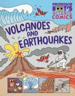 Professor Hoot's Science Comics: Volcanoes And Earthquakes edito da Hachette Children's Group