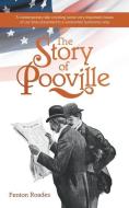 The Story Of Pooville di Roades Fenton Roades edito da Iuniverse