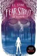 Fear Street the Beginning: The New Girl; The Surprise Party; The Overnight; Missing di R. L. Stine edito da SIMON PULSE