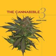 The Cannabible 3 di Jason King edito da Random House Usa Inc