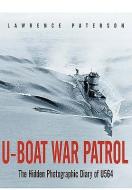 U-Boat War Patrol di Lawrence Paterson edito da Pen & Sword Books Ltd