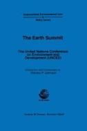 The Earth Summit: The United Nations Conference on Environment and Development (Unced) di Stanley P. Johnson edito da WOLTERS KLUWER LAW & BUSINESS