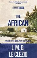 The African di J. M. G. Le Clézio edito da Ingram Publisher Services