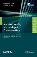 Machine Learning and Intelligent Communications edito da Springer International Publishing