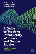 A Guide To Teaching Introductory Women's And Gender Studies di Holly Hassel, Christie Launius, Susan Rensing edito da Springer Nature Switzerland AG