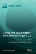 Marine Anti-inflammatory and Antioxidant Agents 2.0 edito da MDPI AG