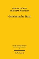 Geheimsache Staat di Gregor Thüsing, Christian Waldhoff edito da Mohr Siebeck GmbH & Co. K
