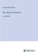 Mrs. Warren's Profession di George Bernard Shaw edito da Megali Verlag