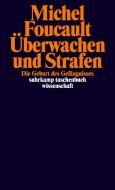Überwachen und Strafen di Michel Foucault edito da Suhrkamp Verlag AG