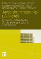Antidiskriminierungspädagogik di Doris Liebscher, Heike Fritzsche edito da VS Verlag für Sozialw.