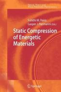 Static Compression of Energetic Materials edito da Springer Berlin Heidelberg