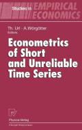 Econometrics of Short and Unreliable Time Series edito da Physica-Verlag HD