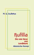 Rufilla di M. G. Scultetus edito da Books on Demand