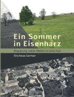 Ein Sommer In Eisenharz di Elischewa German edito da Books On Demand