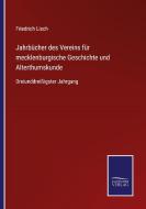 Jahrbücher des Vereins für mecklenburgische Geschichte und Alterthumskunde edito da Salzwasser-Verlag GmbH