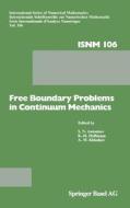 Free Boundary Problems in Continuum Mechanics edito da Birkhauser