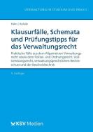 Klausurfälle, Schemata und Prüfungstipps für das Verwaltungsrecht di Thomas Palm, Thomas Rohde edito da Kommunal-u.Schul-Verlag