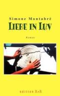 Liebe in Luv di Simone Montabre edito da Books on Demand