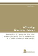 Offshoring Governance Modes di Marc Schürch edito da Südwestdeutscher Verlag für Hochschulschriften AG  Co. KG
