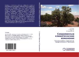 Sowremennye klimaticheskie izmeneniq di Z. Ataew, V. Bratkow, M. Gadzhibekow edito da LAP LAMBERT Academic Publishing