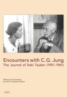 Encounters with C.¿G. Jung edito da Daimon