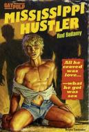 Mississippi Hustler di Rod Bellamy edito da Bruno Gmunder Verlag Gmbh