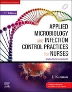 Applied Microbiology and Infection Control Practices for Nurses di I. Kannan edito da ACADEMIC PR INC