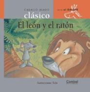 Lesn y El Ratsn di Combel Editorial, L. Orihuela, Luz Orihuela edito da Combel Ediciones Editorial Esin, S.A.