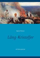 Lång-Kristoffer di Bjarne Persson edito da Books on Demand