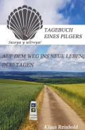 AUF DEM WEG INS NEUE LEBEN IN 80 TAGEN di Klaus Reinhold edito da Bookmundo Direct