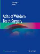 Atlas of Wisdom Teeth Surgery edito da Springer-Verlag GmbH