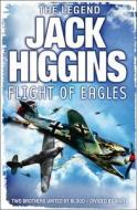Flight of Eagles di Jack Higgins edito da HarperCollins Publishers