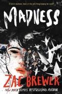 Madness di Zac Brewer edito da HarperCollins Publishers Inc