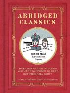 Abridged Classics di John Atkinson edito da Harper Collins Publ. USA