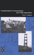 Fundamentals of Transportation and Traffic Operations di Carlos F. Daganzo edito da Emerald Group Publishing Limited