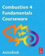 Autodesk Combustion 4 Fundamentals Courseware di Autodesk edito da Taylor & Francis Ltd